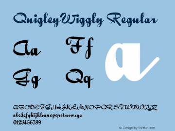 QuigleyWiggly Regular Converted from e:\nickfo~1\pcttf\QUW_____.TF1 by ALLTYPE Font Sample