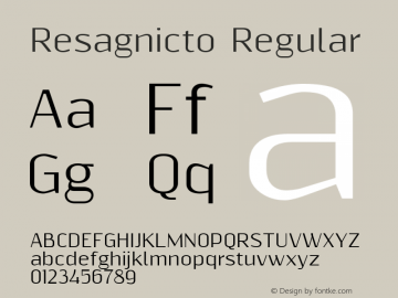 Resagnicto Regular Version 0.9991 Font Sample