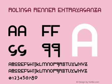 Rolinga Renner Extravaganza Macromedia Fontographer 4.1.5 11/1/03 Font Sample