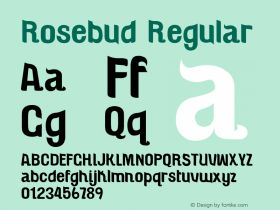 Rosebud Regular Version 1.00 May 2, 2010, initial release Font Sample