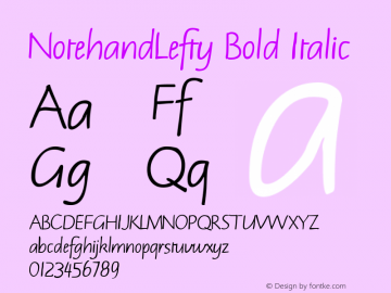 NotehandLefty Bold Italic The IMSI MasterFonts Collection, tm 1995 IMSI图片样张
