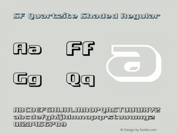 SF Quartzite Shaded Regular ver 2.0; 1999. Freeware for non-commercial use. Font Sample