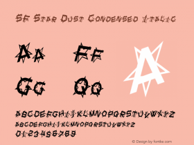 SF Star Dust Condensed Italic ver 1.0; 1999. Freeware for non-commercial use. Font Sample