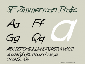 SF Zimmerman Italic ver 1.0; 1999. Freeware for non-commercial use. Font Sample