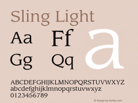 Sling Light 2.0 Mon Aug 01 08:28:42 1994 Font Sample