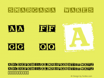 Smargana Wakes Version Macromedia Fontograp Font Sample