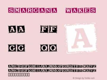Smargana Wakes Macromedia Fontographer 4.1.5 10/1/98 Font Sample