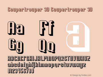 Soupertrouper 3D Soupertrouper 3D Macromedia Fontographer 4.1.4 10‐05‐2004图片样张