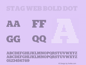 Stag Web Bold Dot Version 001.001 2008图片样张