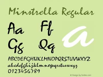 Minstrella Regular The IMSI MasterFonts Collection, tm 1995, 1996 IMSI (International Microcomputer Software Inc.) Font Sample