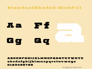 StandardShaded-SlabFill ☞ Version 1.200;com.myfonts.yes-please.standard-shaded-slab.fill.wfkit2.3VYi图片样张