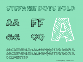 Stefanie Dots Bold Version 1.00 November 19, 20图片样张