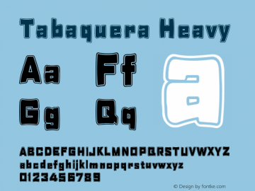 Tabaquera Heavy Version 003.000 Font Sample