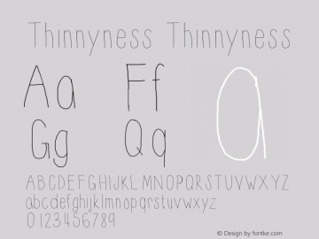 Thinnyness Thinnyness Version 001.000 Font Sample