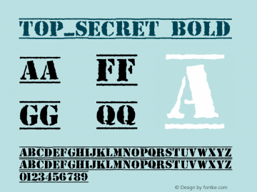 Top_Secret Bold Version 1.00 July 28, 2009, initial release Font Sample