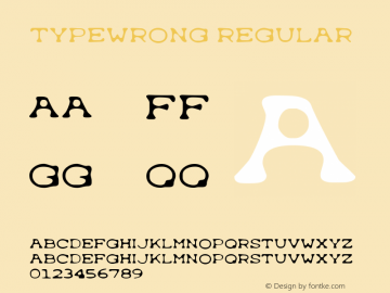 Typewrong Regular TypewrongVersion 1.00 Font Sample