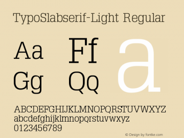 TypoSlabserif-Light Regular 1.0 2003-08-09 Font Sample