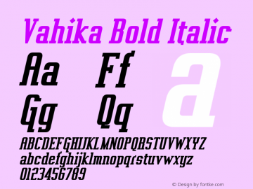 Vahika Bold Italic Version 2.000 2004图片样张