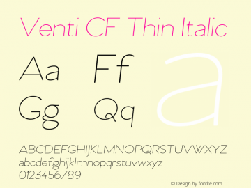 Venti CF Thin Italic Version 2.002;PS 002.002;hotconv 1.0.70;makeotf.lib2.5.58329图片样张