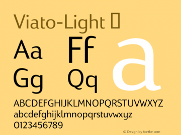 Viato-Light ☞ Version 2.001;com.myfonts.easy.daltonmaag.viato.light.wfkit2.version.4cAr Font Sample