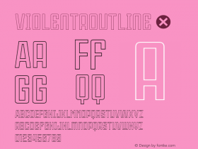 ViolentaOutline ☞ Version 001.001 ;com.myfonts.easy.graviton.violenta.outline.wfkit2.version.4nCL Font Sample