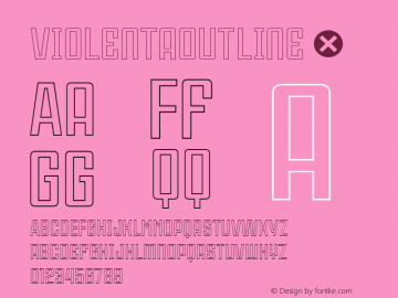 ViolentaOutline ☞ Version 001.001 ;com.myfonts.easy.graviton.violenta.outline.wfkit2.version.4nCL Font Sample