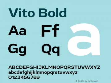 Vito Bold Version 1.000;PS 001.000;hotconv 1.0.70;makeotf.lib2.5.58329图片样张