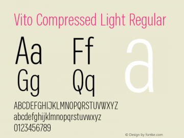 Vito Compressed Light Regular Version 1.000;PS 001.000;hotconv 1.0.70;makeotf.lib2.5.58329图片样张