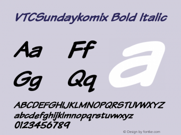 VTCSundaykomix Bold Italic 1999; 1.0, initial release图片样张
