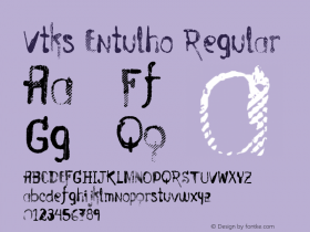 Vtks Entulho Regular Version 1.00 April 30, 2008, initial release Font Sample