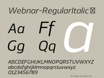 Webnar-RegularItalic ☞ Version 1.000;PS 001.000;hotconv 1.0.70;makeotf.lib2.5.58329;com.myfonts.easy.northernblock.webnar.italic.wfkit2.version.4nTJ Font Sample