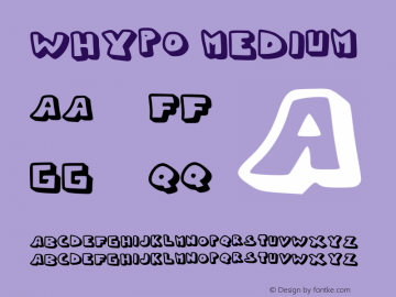 Whypo Medium Version 001.000 Font Sample