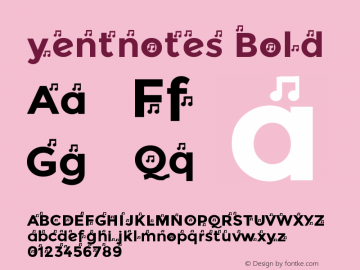 yentnotes Bold 1.3 Font Sample