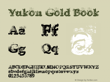 Yukon Gold Book Version 1.00 March 30, 2006, Font Sample