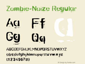 Zombie-Noize Regular 2000; 1.0, a zombie release Font Sample