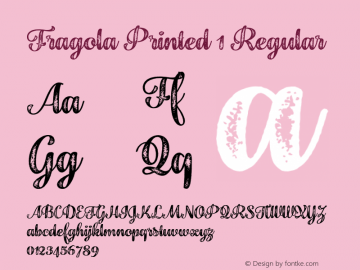 Fragola Printed 1 Regular Version 1.000;PS 1.0;hotconv 1.0.88;makeotf.lib2.5.647800 DEVELOPMENT; ttfautohint (v0.95) -d;com.myfonts.easy.fenotype.fragola.printed-1.wfkit2.version.4DSw Font Sample