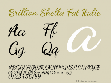 Brillion Shella Fat Italic Version 1.000 Font Sample
