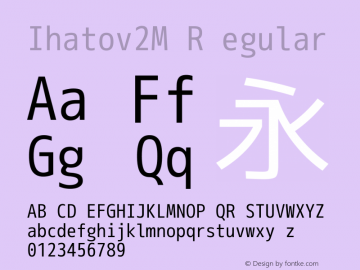 Ihatov2M Regular Version 1.062 Font Sample