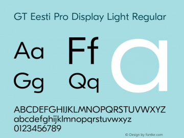 GT Eesti Pro Display Light Regular Version 1.010;PS 001.010;hotconv 1.0.88;makeotf.lib2.5.64775 Font Sample