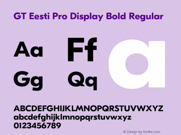 GT Eesti Pro Display Bold Regular Version 1.010;PS 001.010;hotconv 1.0.88;makeotf.lib2.5.64775 Font Sample