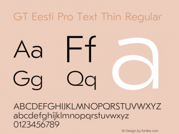 GT Eesti Pro Text Thin Regular Version 1.010;PS 001.010;hotconv 1.0.88;makeotf.lib2.5.64775 Font Sample