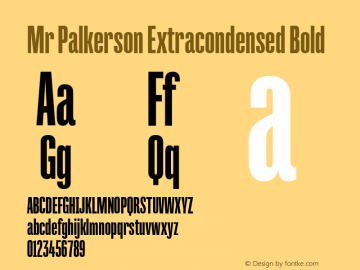 Mr Palkerson Extracondensed Bold Version 1.000;com.myfonts.easy.letterheadrussia.mr-palkerson.extracondensed-bold.wfkit2.version.4vYg图片样张