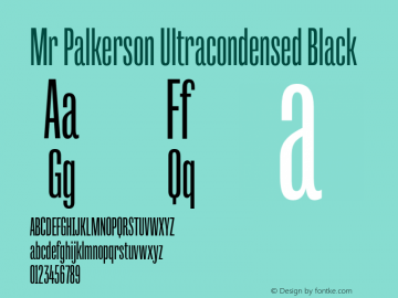 Mr Palkerson Ultracondensed Black Version 1.000;com.myfonts.easy.letterheadrussia.mr-palkerson.ultracondensed-black.wfkit2.version.4vYj图片样张