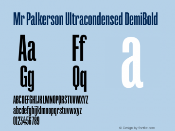 Mr Palkerson Ultracondensed DemiBold Version 1.000;com.myfonts.easy.letterheadrussia.mr-palkerson.ultracondensed-demi-bold.wfkit2.version.4vYh Font Sample