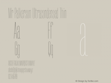 Mr Palkerson Ultracondensed Thin Version 1.000;com.myfonts.easy.letterheadrussia.mr-palkerson.ultracondensed-thin.wfkit2.version.4vYk Font Sample