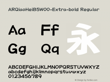 ARQiaoHeiB5W00-Extra-bold Regular Version 1.00 Font Sample