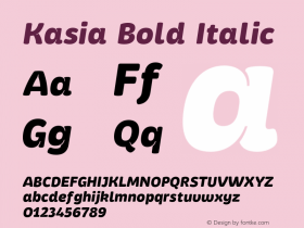 Kasia Bold Italic Version 1.100;PS 001.100;hotconv 1.0.88;makeotf.lib2.5.64775;com.myfonts.easy.rohh.kasia.bold-italic.wfkit2.version.4DUX图片样张