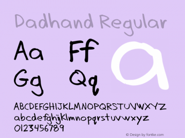 Dadhand Regular Macromedia Fontographer 4.1 6/11/00图片样张