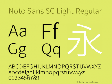 Noto Sans SC Light Regular Version 1.004;PS 1.004;hotconv 1.0.82;makeotf.lib2.5.63406图片样张