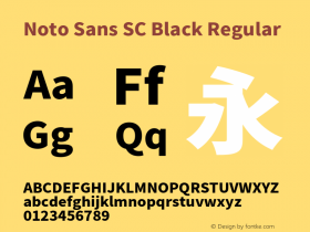 Noto Sans SC Black Regular Version 1.004;PS 1.004;hotconv 1.0.82;makeotf.lib2.5.63406 Font Sample